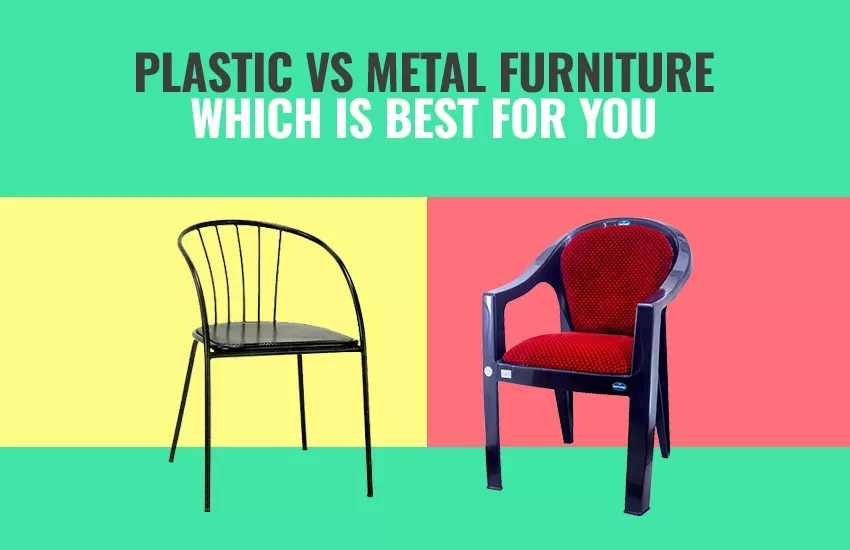 Plastic vs Metal Furniture: Which Is Best for You?